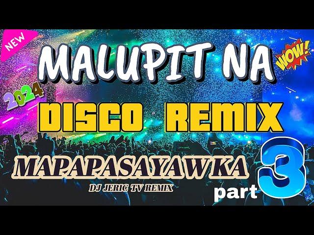 BAGONG MALUPIT NA DISCO REMIX part 3 | DJ JERIC TV