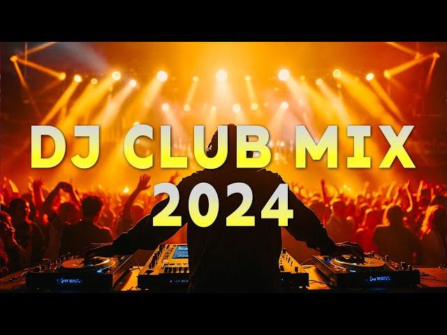 DJ CLUB MUSIC 2024 - Mashups & Remixes of Popular Songs 2024 ️DJ Remix Dance Club Music Mix 2024 #6