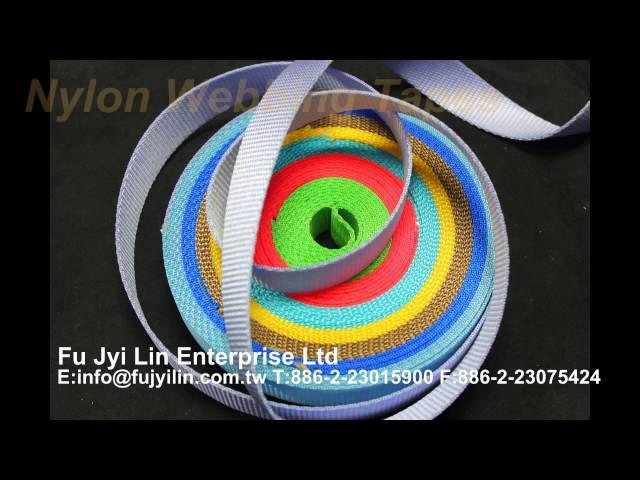 Nylon Webbing Tapes(9/13) Fu Jyi Lin Enterprise Ltd