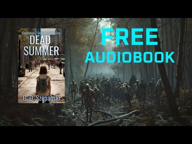 Dead Summer Audiobook - A Post-Apocalyptic Zombie Story