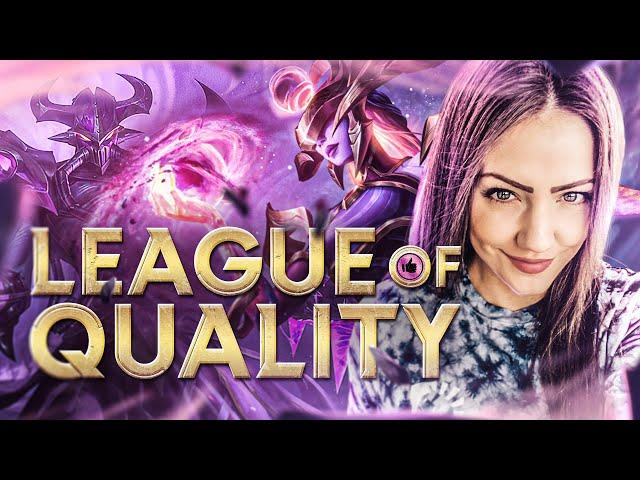 LEAGUE OF QUALITY - [KayPea Liss]