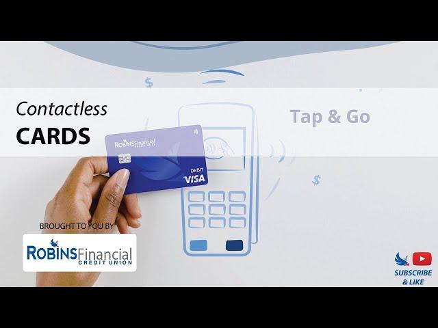 Contactless Cards: Robins Financial Credit Union