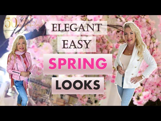 Easy Elegant Outfit Formulas For Women Over 50 │Wearable Spring Fashion