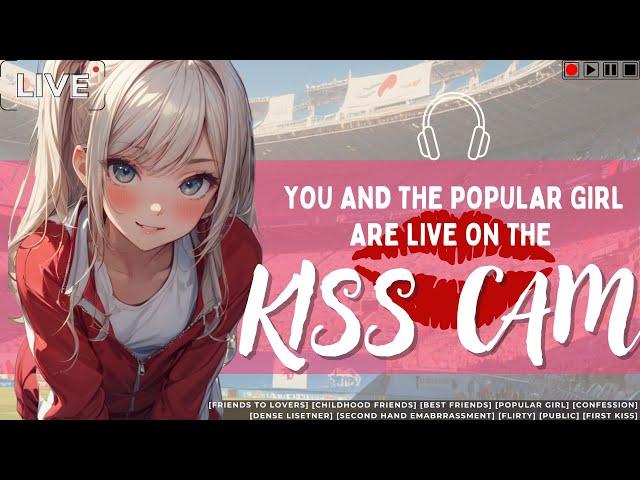 [You and The Popular Girl Are Live On The Kiss Cam] 🩷//F4M//Voice acting//Roleplay