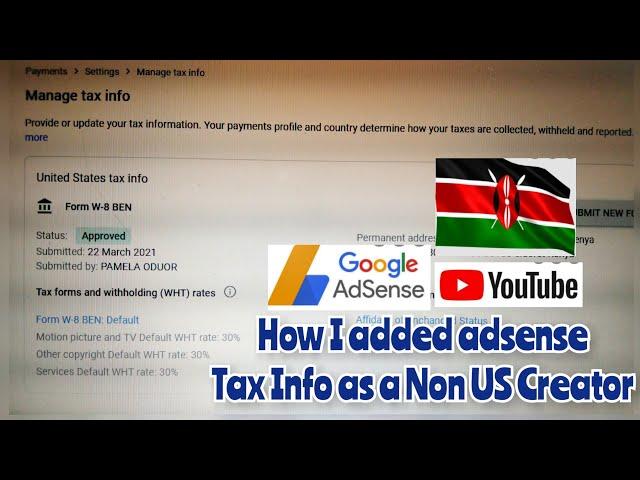 How to Fill Youtube Adsense Tax Info as a Non US YouTube Creator |YOUTUBE TAX UPDATE 2021| Kenya