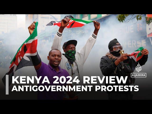 A look back at Kenya's defining wave of demonstrations in 2024