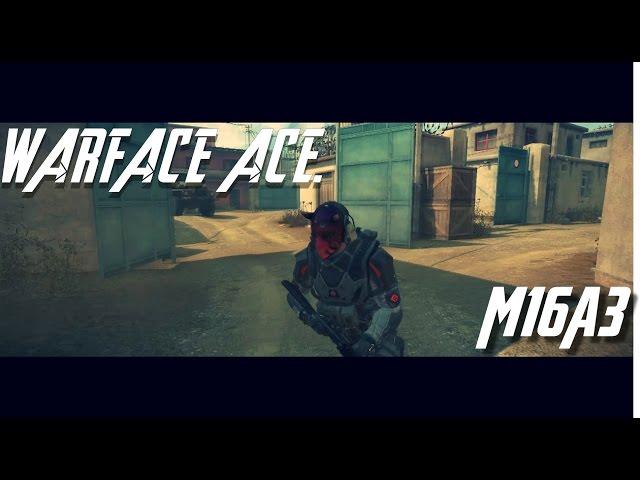 WARFACE ACE M16A3