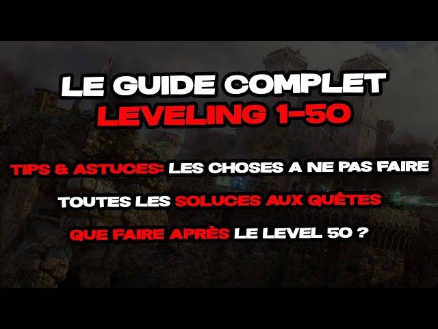 LE GUIDE ULTRA COMPLET DU LEVELING SUR THRONE AND LIBERTY