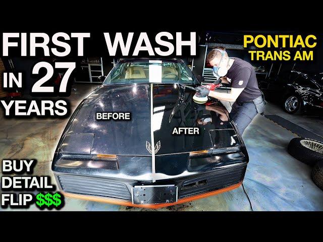 First Wash in 27 Years: Pontiac Trans Am Buy-Detail-Flip for Profit. Will it Start?