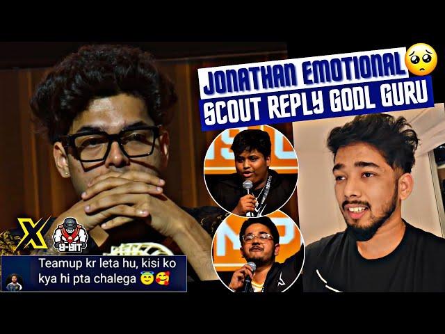 Scout reply Godlike Guru on Teamup, Jonathan Emotional  Big Announcement