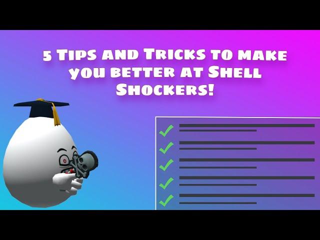 ️ 5 Tips and Tricks to make you better at Shell Shockers!