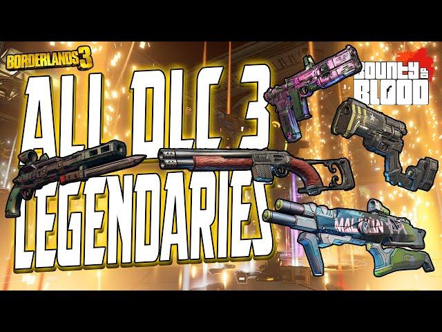 Borderlands 3 | ALL DLC 3 LEGENDARY ITEMS | Bounty of Blood