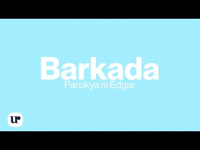 Parokya Ni Edgar - Barkada (Official Lyric Video)