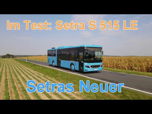 Jetzt im Film: Der neue Setra S 515 LE