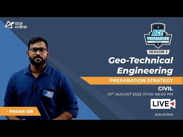 Geo-technical Engineering - Preparation Strategy for GATE 2023 | Pavan Sir | CIVIL | ACE Online Live