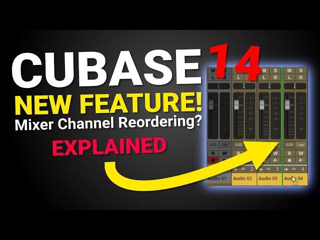 Cubase 14: NEW Mixer Channel Reordering Feature