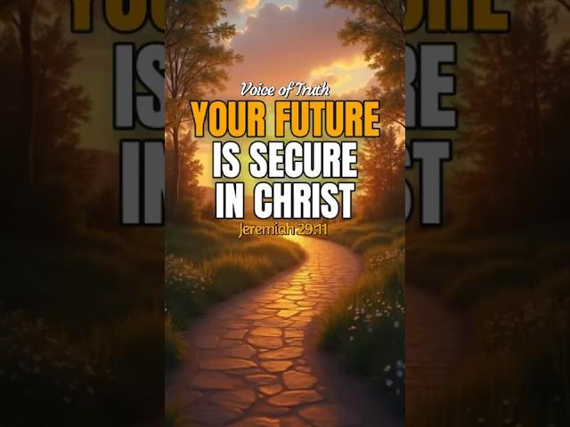 Your Future Is Secure in Christ | Daily Devotion #morningprayer #dailydevotional #christianshorts