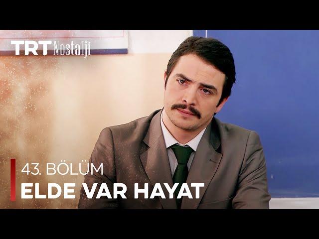 Elde Var Hayat 43. Bölüm