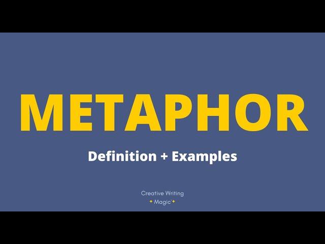 METAPHOR - Definition + Examples 