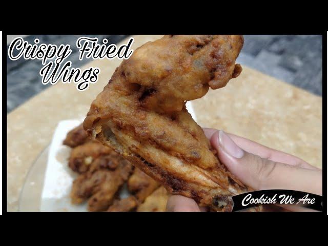 Crispy fried wings | Original taste | Cookish We Are.