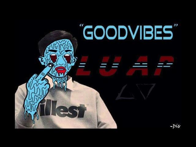 ⬛️ ️ ＧＯＯＤ ＶＩＢＥＳ｜ ＬＵＡＰ ＦＴ． ＄ＥＢ  ️ ⬛️