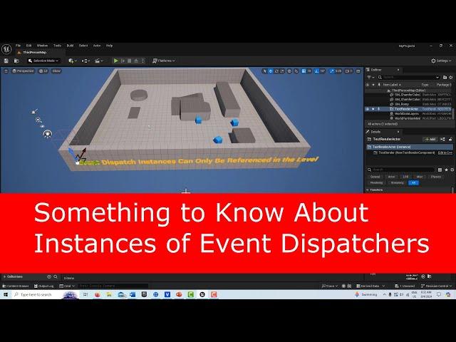 Something to Know About Instances of Event Dispatchers in Unreal Engine