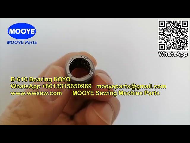 B-610 Bearing KOYO MOOYE Sewing Machine Parts - www.wwsew.com