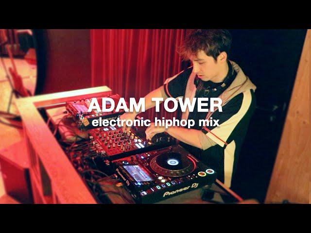 a'dam tower electronic hiphop mix (drake, kaytranada, lou phelps, jackson homer..)