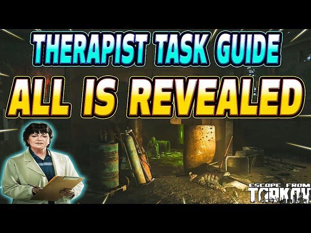 All Is Revealed - Therapist Task Guide - Escape From Tarkov