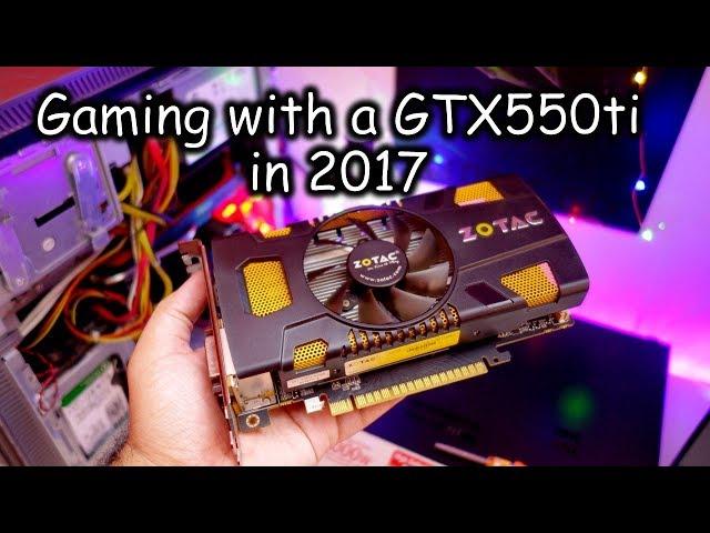 Gaming with Geforce GTX 550ti in 2017 Rise of the tomb raider, Battlefield 1, Doom, FarCry 4