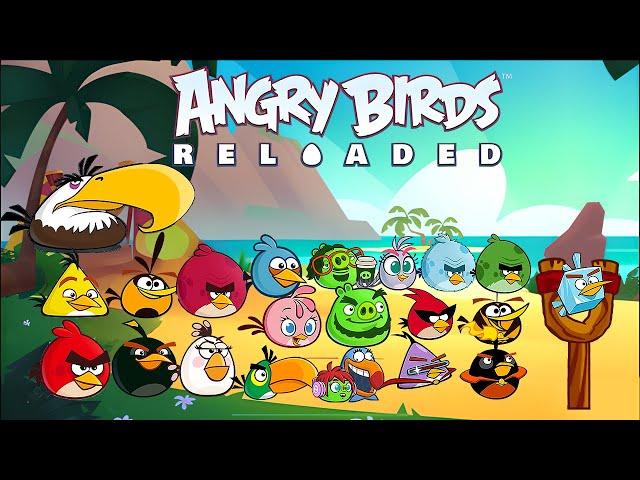 Angry Birds Reloaded - All Birds & Power Up Abilities Gameplay (August 2024)