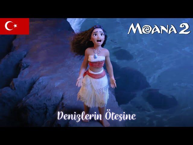 Moana 2 - Denizlerin Ötesine (Moana 2 Filminden Türkçe Şarkı)