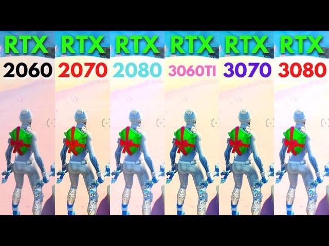 Fortnite RTX 2060 vs RTX 2070 vs RTX 2080 vs RTX 3060Ti vs RTX 3070 vs RTX 3080 .