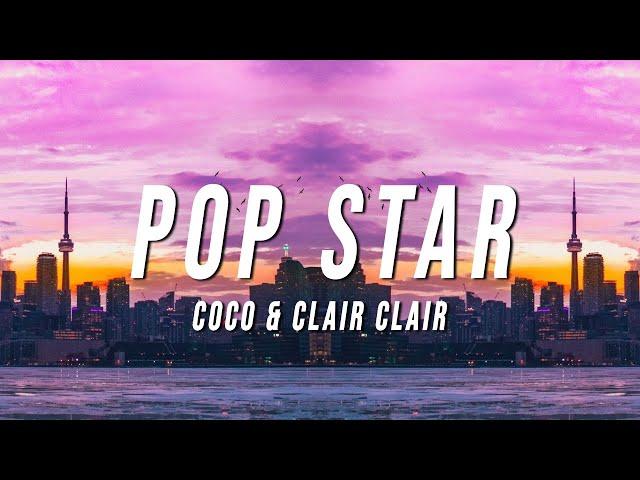 Coco & Clair Clair - Pop Star (Lyrics)