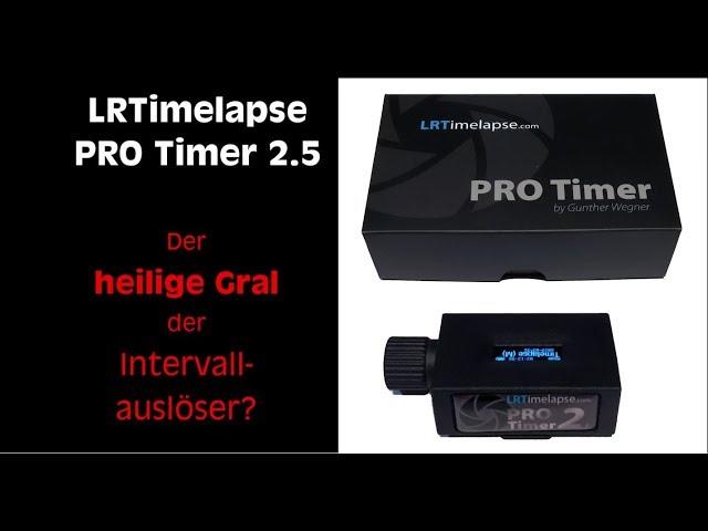 Unboxing, Hands On and Review about the new LRTimelapse pro Timer 2.5 from Gunther Wegner