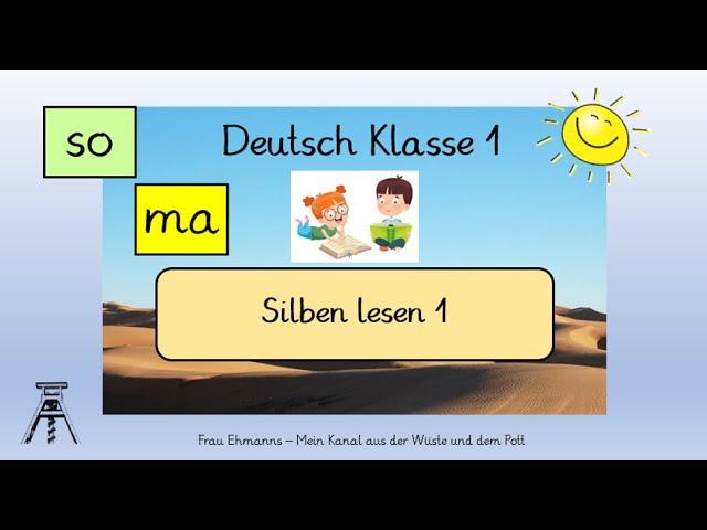 Deutsch Klasse 1: Silben lesen 1, Leseanfänger*innen (Homeschooling Grundschule)