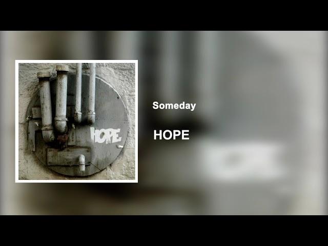 Hope - Someday