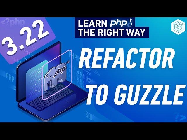 Refactor cURL to Guzzle With Retry Logic - Multiple API Integrations - Full PHP 8 Tutorial