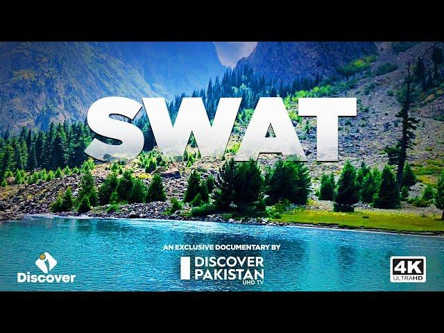 4K Exclusive Documentary On Swat Valley I Switzerland of the East I Discover Pakistan TV