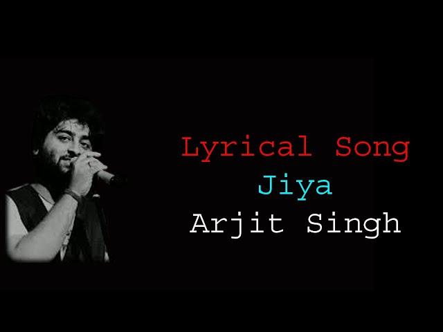 Jiya Full Lyrical Song | Gunday | Ranveer Singh, Priyanka Chopra|Arijit Singh | Sohail Sen |Irshad K