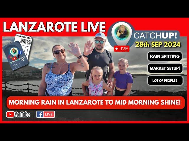 ️RAIN IN LANZAROTE LIVE UPDATE! Saturday Shock Mr TravelON Throws In A Cheeky Live RAIN to SHINE!