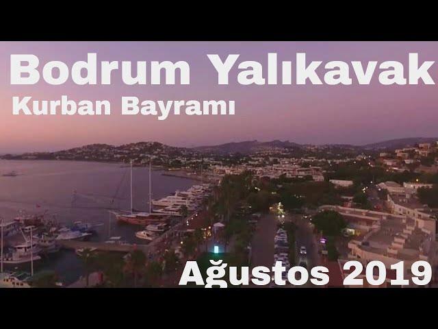 Bodrum Yalıkavak Kurban Bayramı 5 Yıldızlı Oteller 1. Gün Canlı Yayın Drone Çekimleri (Ağustos 2019)