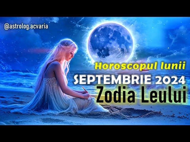 LEU   Horoscop SEPTEMBRIE 2024 (Subtitrat RO)  LEO  SEPTEMBER 2024 HOROSCOPE