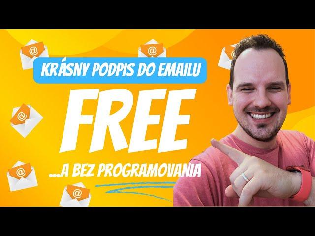 #9 PROFI  podpis do e-mailu za 5 minút a ZDARMA ️ Ako na to ? 