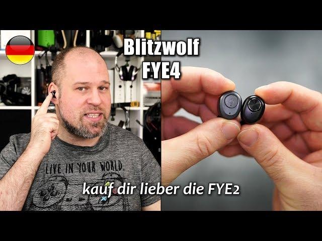 Blitzwolf FYE4 | kauf dir lieber die FYE2