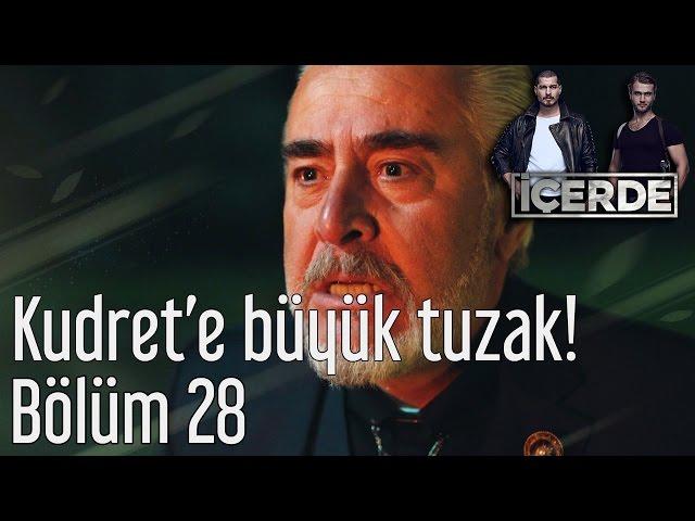 İçerde 28. Bölüm - Kudret'e Büyük Tuzak!