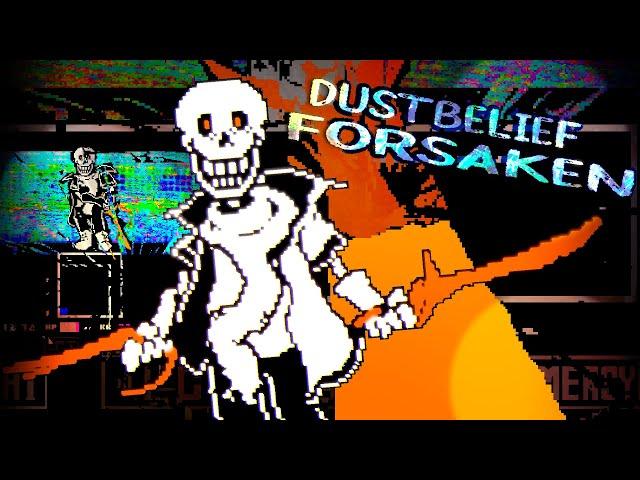 DUSTBELIEF: FORSAKEN {Dustbelief Take By Mr_Dingyspy}