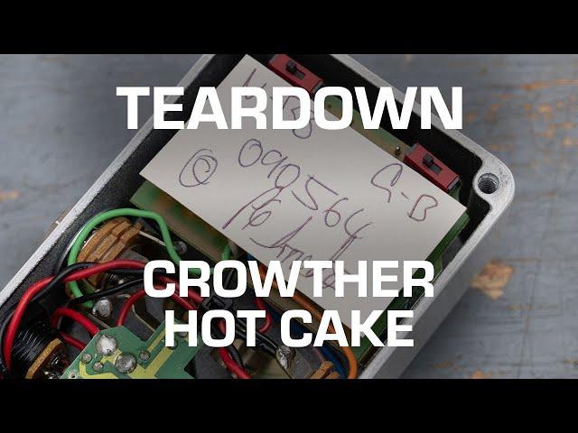 Crowther Hot Cake Teardown! See what's inside!