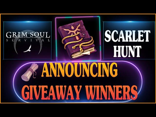 GIVEAWAY WINNERS ANNOUNCEMENT- GRIM SOUL SURVIVAL