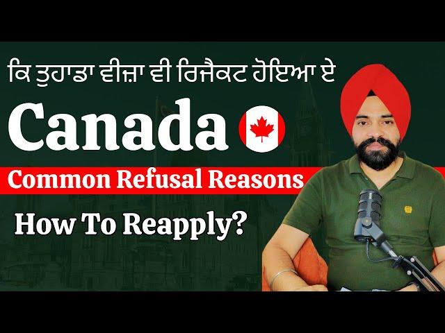 Canada Tourist Visa Refusal Reasons || Canada 179B Refusal Removed